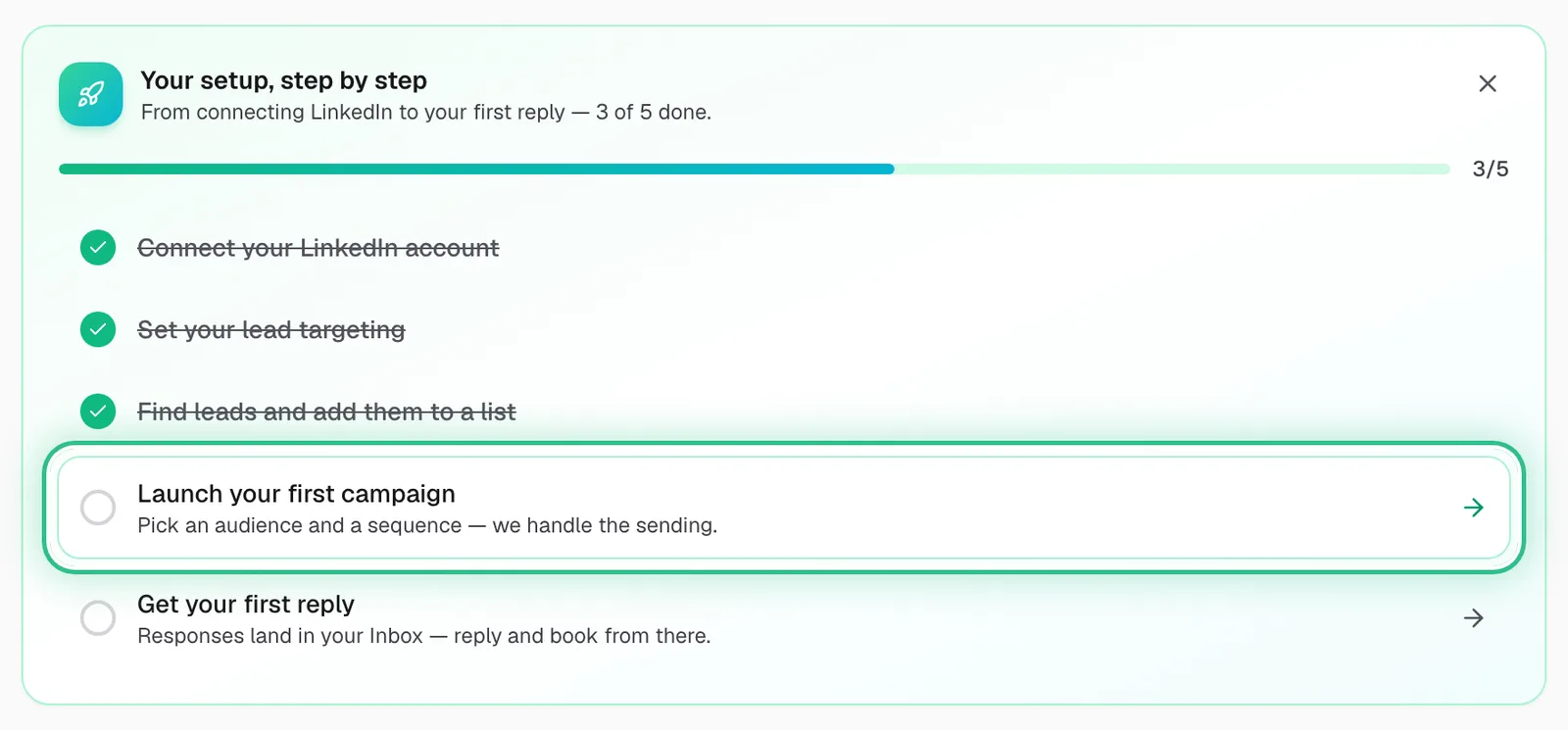 Your setup, step by step, 3 of 5 done, with Launch your first campaign ringed as the next step