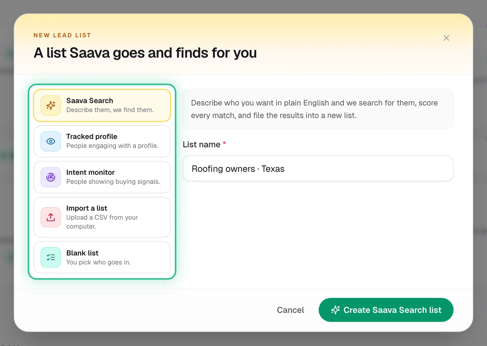 The New lead list window with the five ways to fill a list ringed: Saava Search, Tracked profile, Intent monitor, Import a list and Blank list