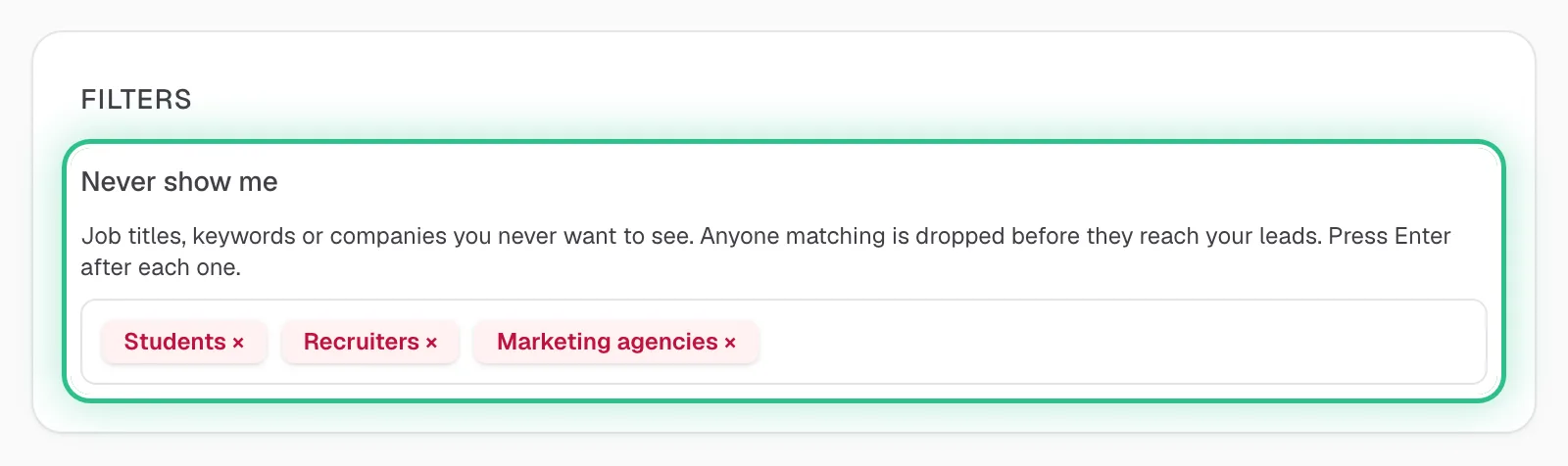 The Filters section with Never show me ringed, excluding students, recruiters and marketing agencies